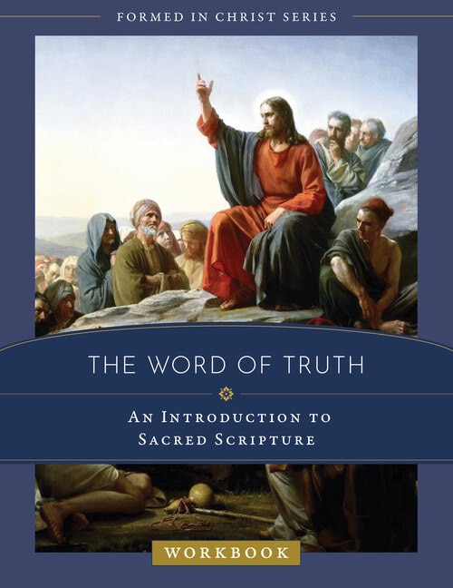 Formed in Christ: The Word of Truth Workbook